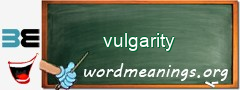 WordMeaning blackboard for vulgarity